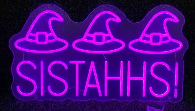Sistahhs! Neon Sign